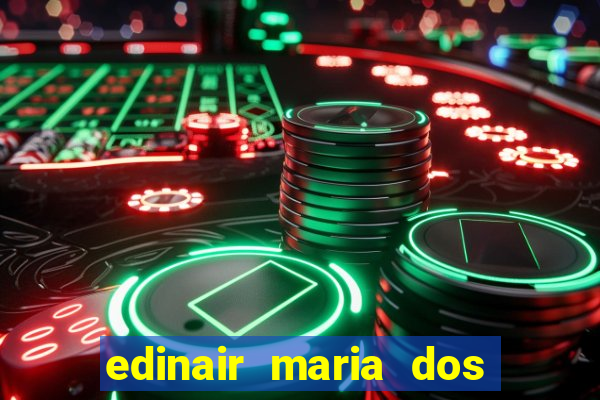 edinair maria dos santos moraes